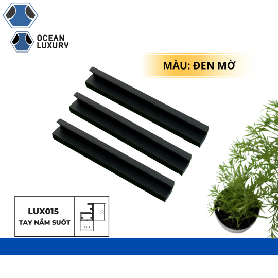 Thanh Tay Nắm suốt LUX 015 22,5x30